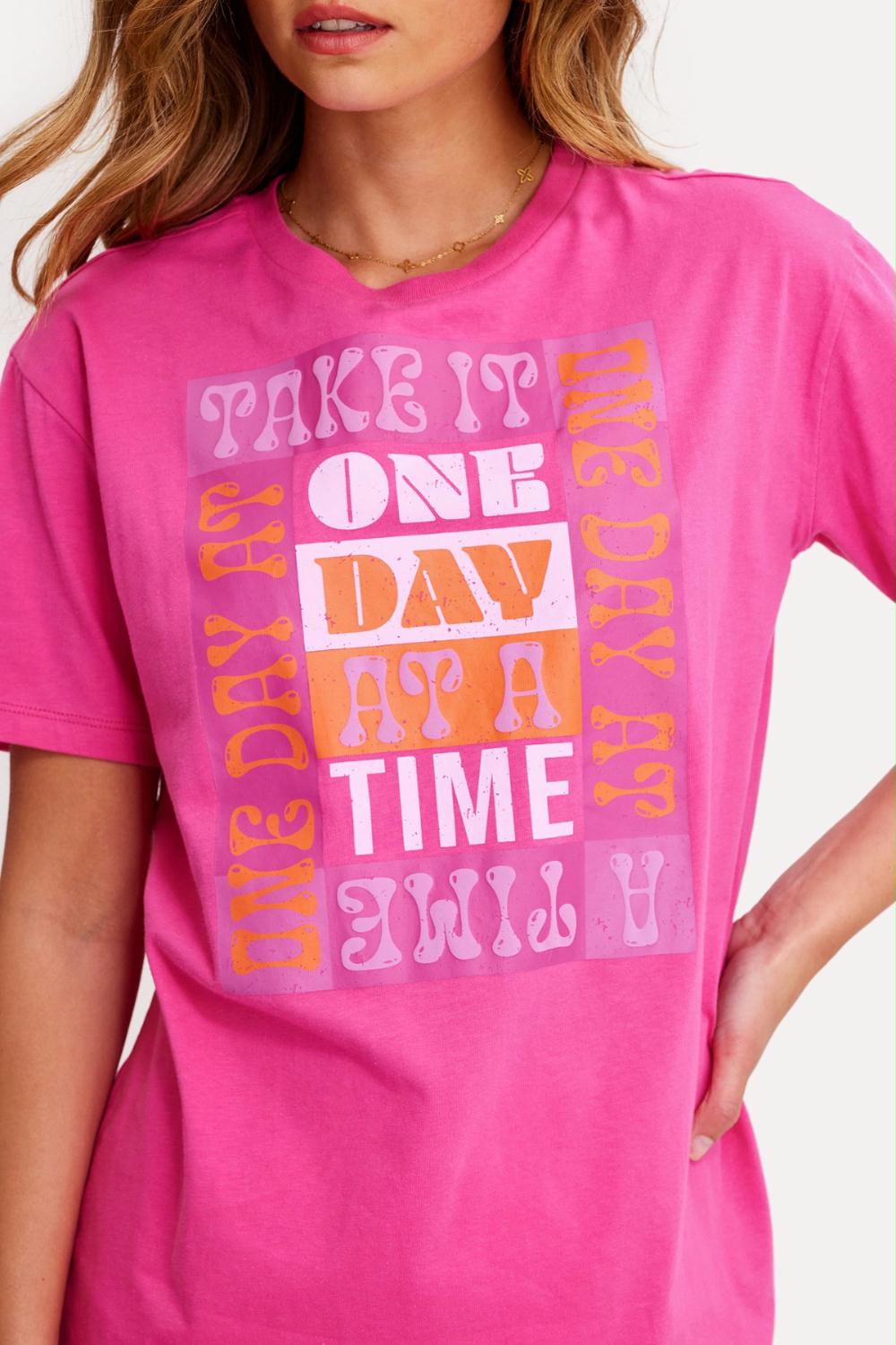Tee take it one day at a time